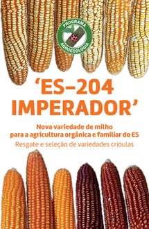 Logomarca - 'ES-204 IMPERADOR' nova variedade de milho para a agricultura orgânica e familiar do ES.