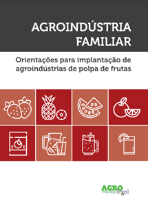 Logomarca - Agroindústria familiar : orientações para implantação de agroindústrias de polpa de frutas