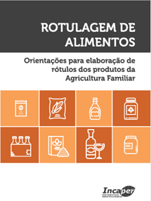 Logomarca - Rotulagem de alimentos : orientações para elaboração de rótulos dos produtos da Agricultura Familiar.