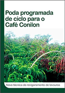 Logomarca - Poda programada de ciclo para o café conilon : nova técnica de revigoramento de lavouras.